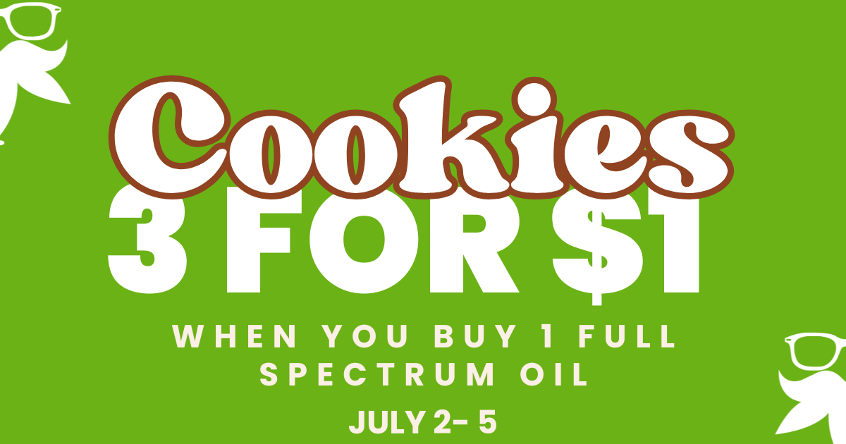 3 Cookies for $1 — w/ Full Spectrum Oil